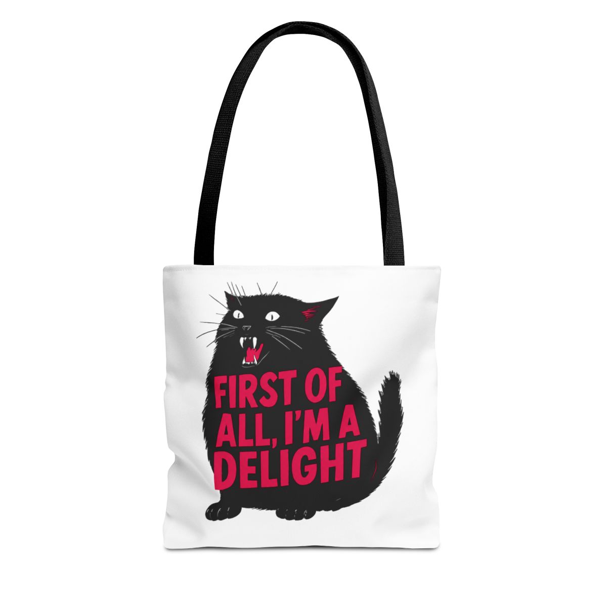 First Of All I'm A Delight Roaring Black Cat Saying T-Shirts - Official t-shirts merchandise